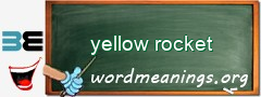 WordMeaning blackboard for yellow rocket